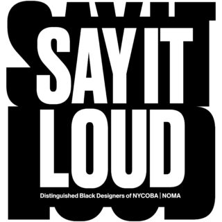 SAY IT LOUD: Distinguished Black Designers of NYCOBA | NOMA