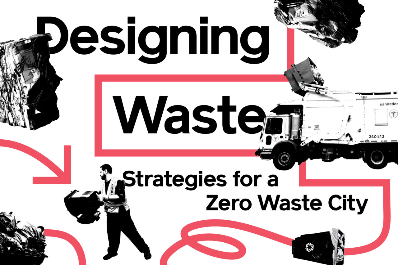 Photos courtesy of the Zero Waste Design Guidelines team, The New York City Department of Sanitation and David Salomon