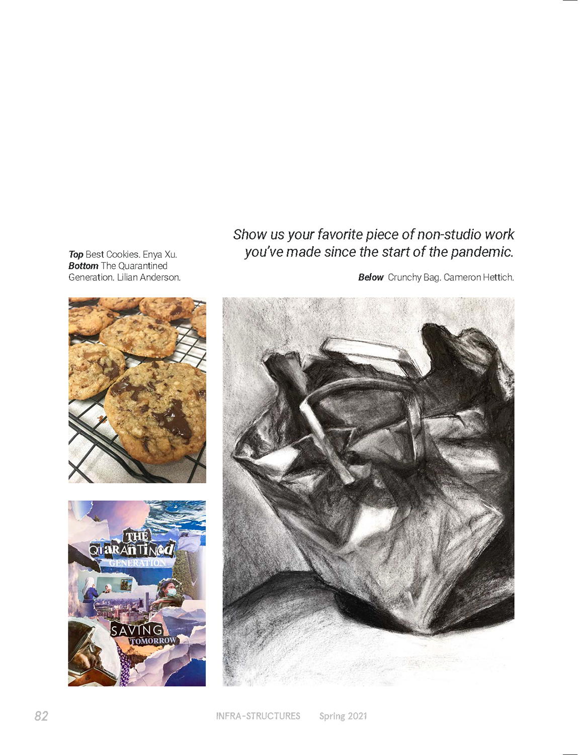 Image of a page from Infra-Structure, featuring responses to the question, "Show us your favorite piece of non-studio work you've made since the start of the pandemic." Responses include chocolate chip cookies, a pencil drawing of a paper bag, and a collage.