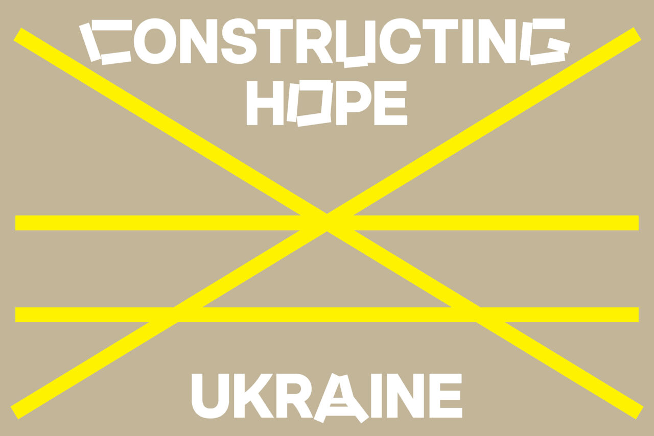 Constructing Hope Ukraine graphic