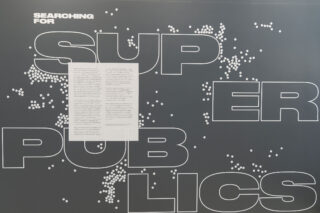Installation view, Searching for Superpublics, Center for Architecture, 2025. Photo: Asya Gorovits.