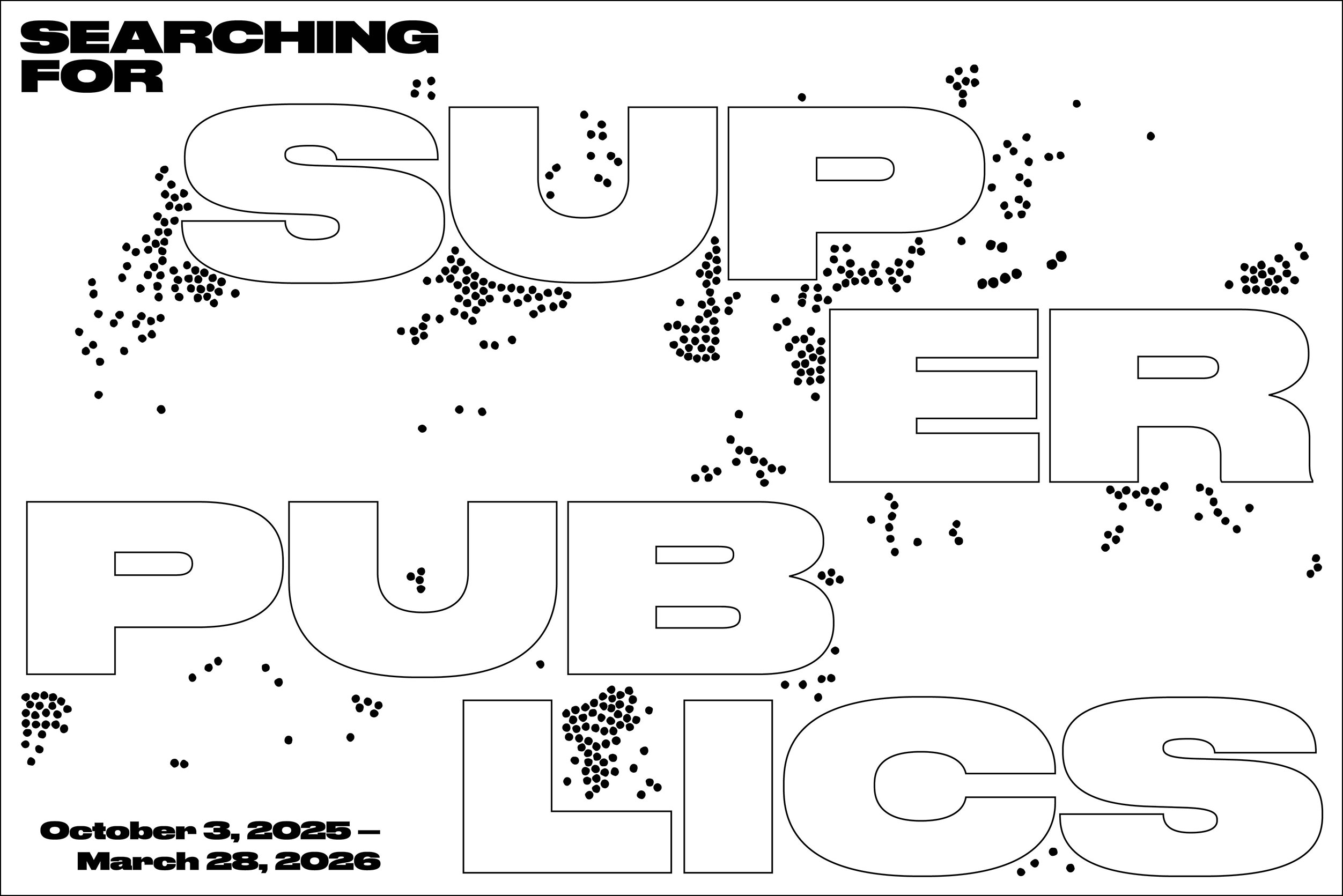 Searching for Superpublics exhibition graphic