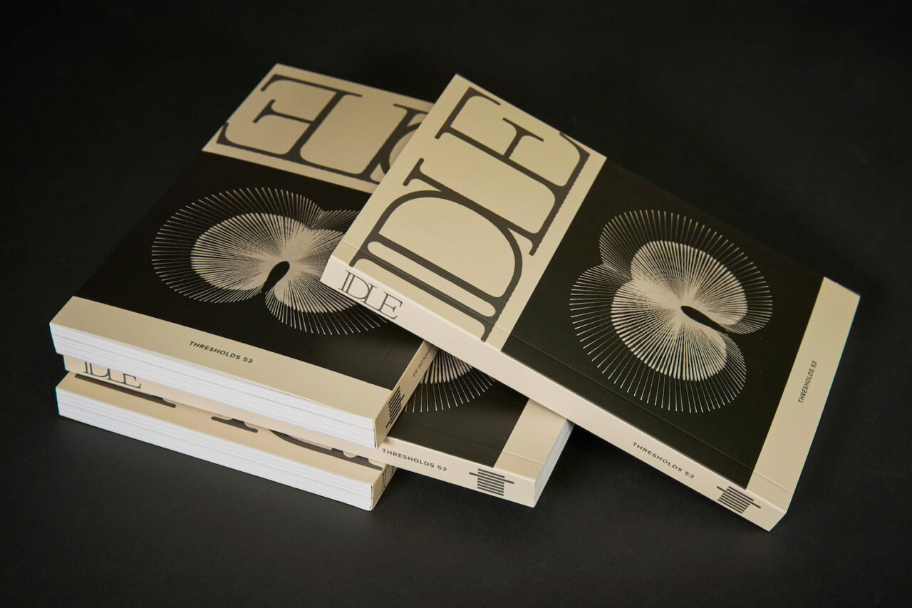Thresholds 53: Idle, Massachusetts Institute of Technology, Department of Architecture.